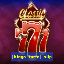 [bingo tarte] slip & stop 1988 part 1